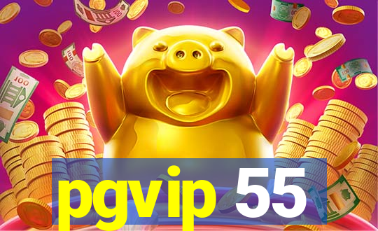 pgvip 55